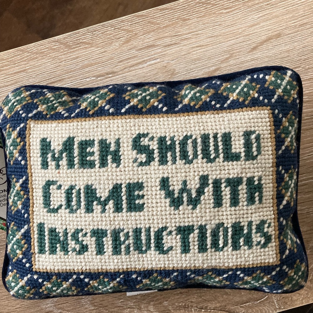 NWT handmade needlepoint slogan mini pillow Men Should Come With Instructions